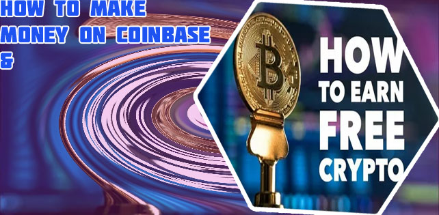 Coinbase earn free crypto